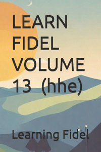 LEARN FIDEL VOLUME 13 ኀ (hhe)
