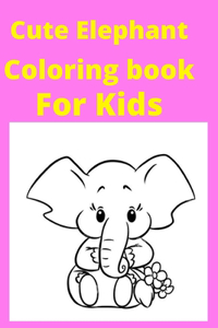 Cute Elephant Coloring book For Kids