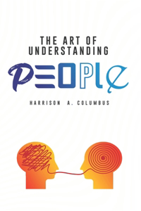 Art of Understanding People