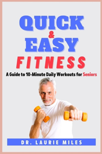 Quick and Easy Fitness