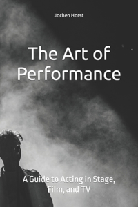 The Art of Performance