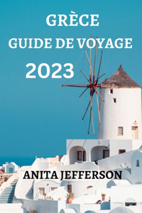 Grèce Guide de Voyage 2023