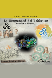 La Hermandad del Triskelion (Versión Completa)