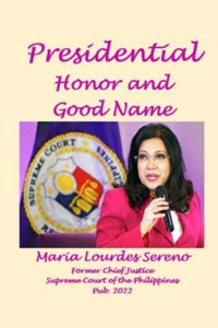 Presidential Honor and Good Name
