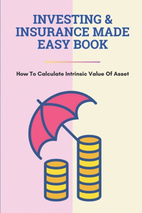 Investing & Insurance Made Easy Book