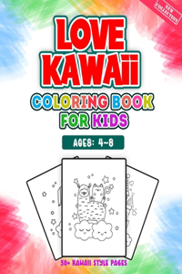 Love Kawaii Coloring Book For Kids Ages 4-8
