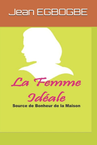 La Femme Ideale