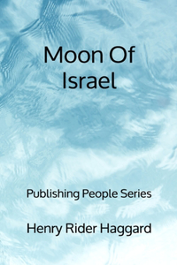 Moon Of Israel - Publishing People Series