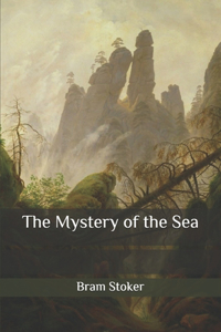 The Mystery of the Sea