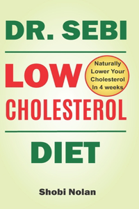 Dr Sebi Low Cholesterol Diet