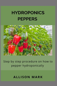 Hydroponics Peppers