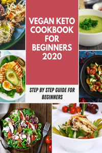 Vegan Keto Cookbook For Beginners 2020