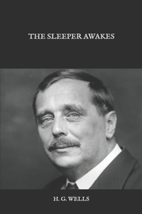 The Sleeper Awakes