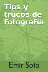 Tips y trucos de fotografía