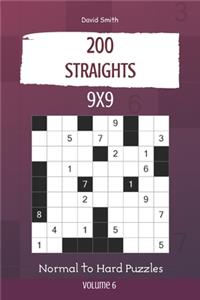 Straights Puzzles - 200 Normal to Hard Puzzles 9x9 vol.6