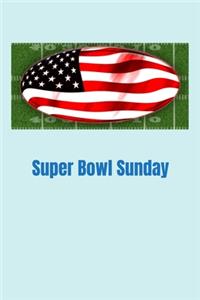 Super Bowl Sunday