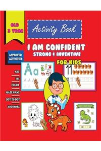 I am confident, Strong & Inventive Activity Book For Kids old 3 year