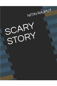 Scary Story