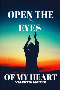 Open The Eyes Of My Heart
