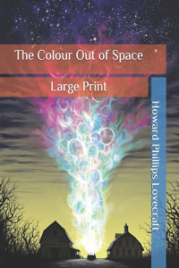 The Colour Out of Space