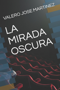 Mirada Oscura