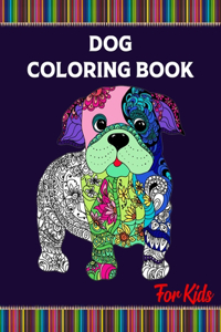 Dog Coloring Book For Kids