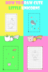 how to draw cute Little unicorns