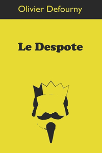Le Despote