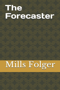 The Forecaster