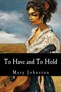 To Have and To Hold (Annotated)