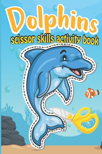 Dolphins Scissor Skills Activity Book