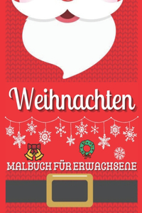 Weihnachten Malbuch für Erwachsene