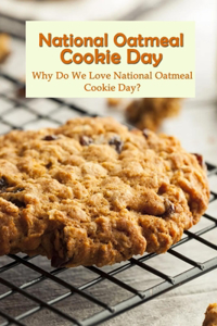 National Oatmeal Cookie Day