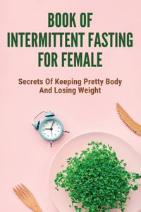 Book Of Intermittent Fasting For Female