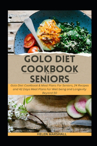 Golo Diet Cookbook for Seniors