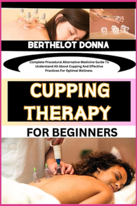 Cupping Therapy for Beginners