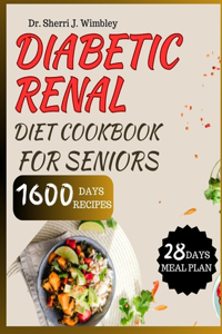 Diabetic Renal Diet Cookbook for Seniors