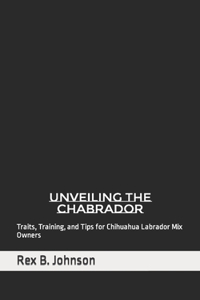 Unveiling the Chabrador