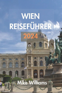 Wien Reiseführer 2024