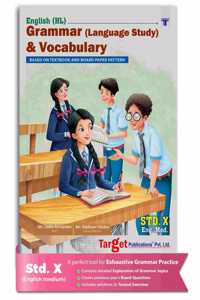 Std 10 English Grammar & Vocabulary Book | X English Medium | Includes Language Study, Vocabulary, Idioms & Proverbs | Based On Ssc Maharashtra State Board Paper Pattern