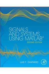 Signals and Systems Using MATLAB