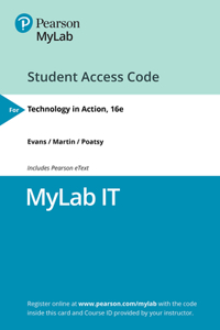 Mylab It with Pearson Etext Access Code for Technology in Action, Complete