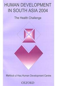 Human Development in South Asia 2004