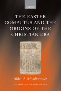 Easter Computus and the Origins of the Christian Era