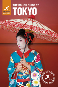 The The Rough Guide to Tokyo (Travel Guide) Rough Guide to Tokyo (Travel Guide)