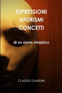 Espressioni Aforismi Concetti Di Un Uomo Empirico