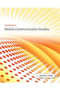 Handbook of Mobile Communication Studies