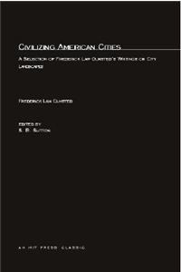 Civilizing American Cities