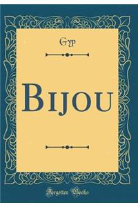 Bijou (Classic Reprint)