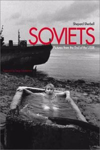 Soviets - Pictures from the End of the USSR